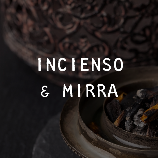 Incienso & Mirra